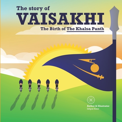 The story of Vaisakhi: The Birth of The Khalsa Panth Cover Image