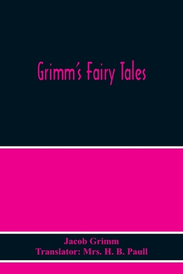 Grimm'S Fairy Tales