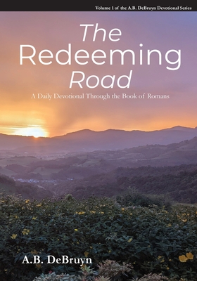 The Redeeming Road By A. B. Debruyn Cover Image