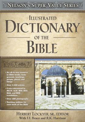 Illustrated Dictionary of the Bible (Super Value) Cover Image