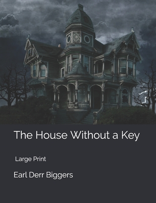 The House Without a Key