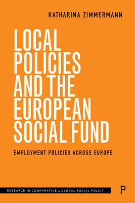 Local Policies and the European Social Fund: Employment Policies Across Europe Cover Image