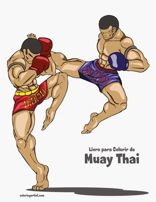 Livro para Colorir de Muay Thai By Nick Snels Cover Image