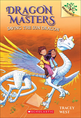 Saving the Sun Dragon (Dragon Masters #2) Cover Image