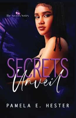 Secrets Unveil: The Secrets Series Book 1 Cover Image