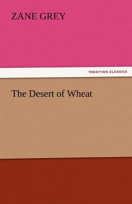 The Desert of Wheat