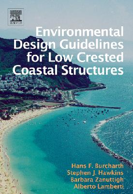 Environmental Design Guidelines for Low Crested Coastal Structures Cover Image