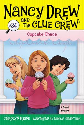 Cupcake Chaos (Nancy Drew and the Clue Crew #34) By Carolyn Keene, Macky Pamintuan (Illustrator) Cover Image
