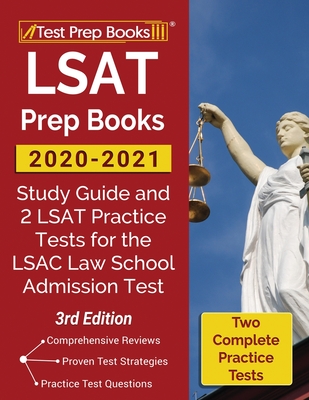 LSAT Prep Books 2020-2021: Study Guide and 2 LSAT Practice Tests for the LSAC Law School Admission Test [3rd Edition] Cover Image
