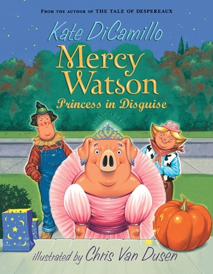 Mercy Watson: Princess in Disguise cover
