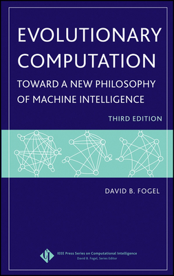 Evolutionary Computation: Toward a New Philosophy of Machine ...