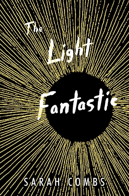 The Light Fantastic By Sarah Combs Cover Image