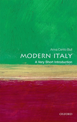 Modern Italy: A Very Short Introduction (Very Short Introductions) By Anna Cento Bull Cover Image