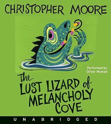 The Lust Lizard of Melancholy Cove CD (Pine Cove Series #2)