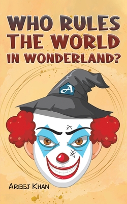 Who Rules the World in Wonderland? Cover Image