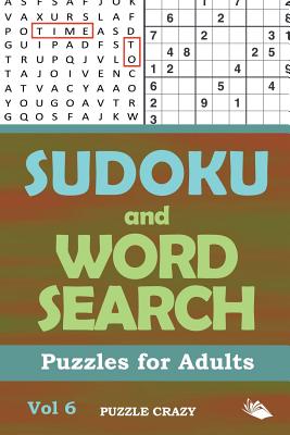 Sudoku and Word Search Puzzles for Adults Vol 6 By Puzzle Crazy Cover Image