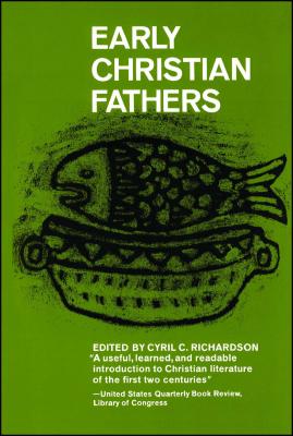 Early Christian Fathers By Cyril Richardson Cover Image