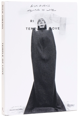 Rick Owens: Temple of Love (Hardcover) | McNally Jackson Books