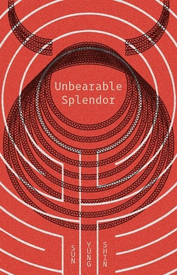 Unbearable Splendor Cover Image