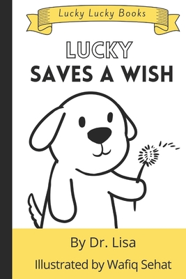 Lucky Shares a Wish: Lucky Lucky Books By Lisa Rusczyk Cover Image