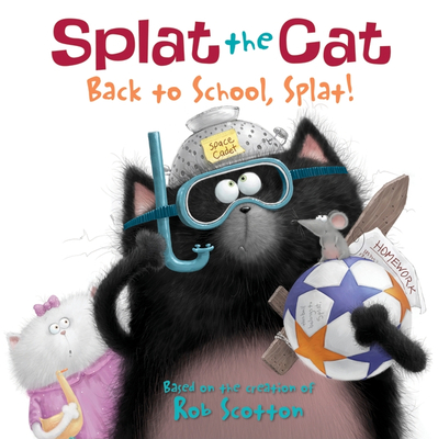 Scaredy-cat, Splat! - (splat The Cat) By Rob Scotton (hardcover