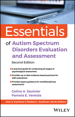 Essentials of Autism Spectrum Disorders Evaluation and Assessment (Essentials of Psychological Assessment) Cover Image