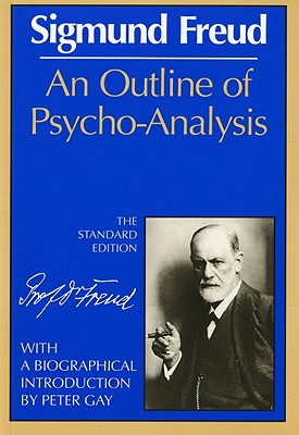 An Outline of Psycho-Analysis (Complete Psychological Works of Sigmund Freud) Cover Image