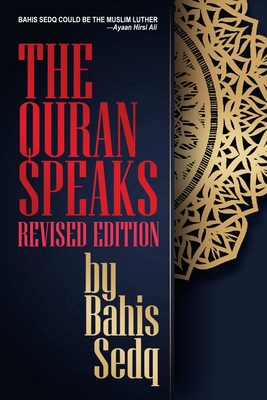 The Quran Speaks - Revised Edition Cover Image