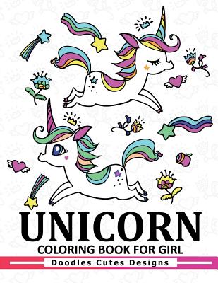 Unicorn Coloring Book for girls: A Super Cute Coloring Book (Kawaii, Manga and Anime Coloring Books for Adults, Teens and Tweens) Cover Image