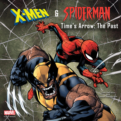 X-Men and Spider-Man: Time's Arrow: The Past (Compact Disc