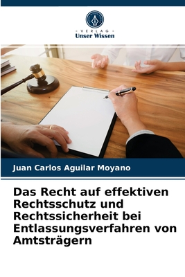 Das Recht auf effektiven Rechtsschutz und Rechtssicherheit bei Entlassungsverfahren von Amtsträgern Cover Image