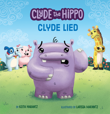 Clyde Lied (Clyde the Hippo) Cover Image