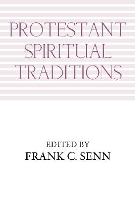 Protestant Spiritual Traditions Cover Image