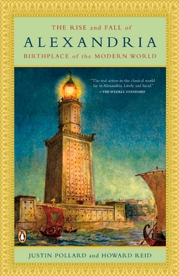 The Rise and Fall of Alexandria: Birthplace of the Modern World Cover Image