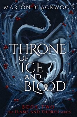 Throne of Ice and Blood (Flame and Thorns #2) | Boswell Book Company