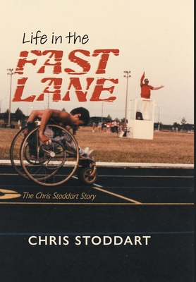 Life in the Fast Lane: The Chris Stoddart Story Cover Image