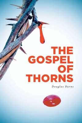 The Gospel of Thorns Cover Image