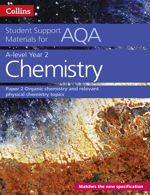 AQA A Level Chemistry Year 2 Paper 2 (Collins Student Support Materials) By Collins UK Cover Image
