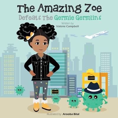 The Amazing Zoe: Defeats The Germie Germlins Cover Image