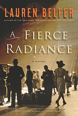 Cover Image for A Fierce Radiance: A Novel