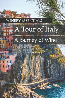 A Tour of Italy: A Journey of Wine Cover Image