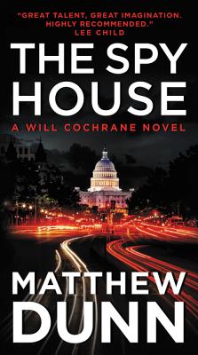 The Spy House: A Will Cochrane Novel Cover Image