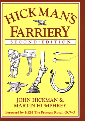 Hickman's Farriery: A Complete Illustrated Guide Cover Image
