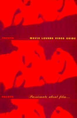 Facets Movie Lover's Video Guide