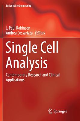 Single Cell Analysis: Contemporary Research and Clinical Applications (Bioengineering)