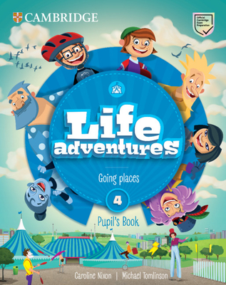 Life Adventures Level 4 Pupil's Book: Going Places By Caroline Nixon, Michael Tomlinson Cover Image