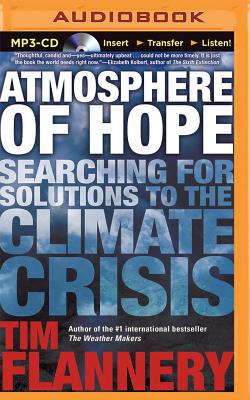 Atmosphere of Hope: Searching for Solutions to the Climate Crisis Cover Image
