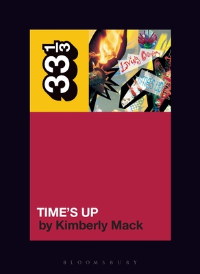 Living Colour's Time's Up (33 1/3) Cover Image