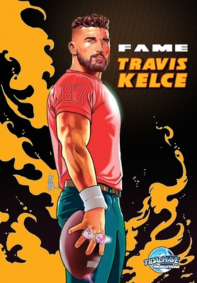 Fame: Travis Kelce Super Bowl Champion Legacy Edition Cover Image