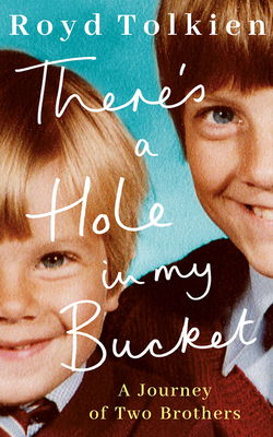 There's a Hole in My Bucket: A Journey of Two Brothers Cover Image